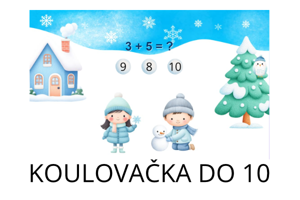 Koulovačka do 10